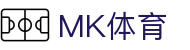 MK体育全站官网 - 2026 体育盛世官方正版下载及登录地址中心